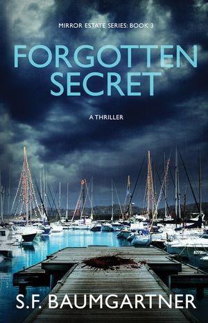 Forgotten Secret: A Psychological Suspense Thriller image number 0
