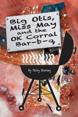 Big Otis, Miss May and the OK Corral Bar b q image number 0