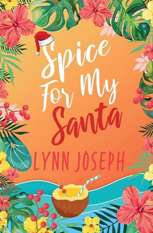 Spice for My Santa: A Caribbean Island Romantic Comedy image number 0