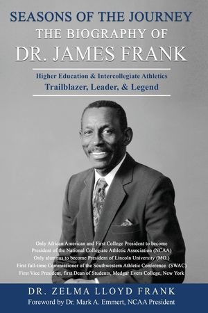 Seasons of the Journey: The Biography of Dr. James Frank image number 0