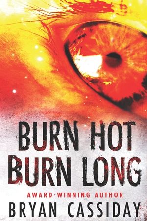 Burn Hot Burn Long image number 0