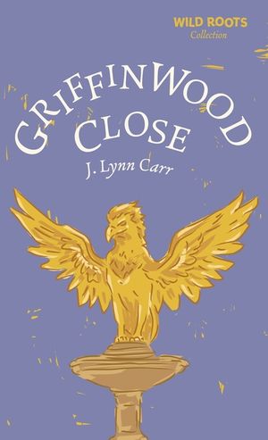 Griffinwood Close: Wild Roots Edition image number 0