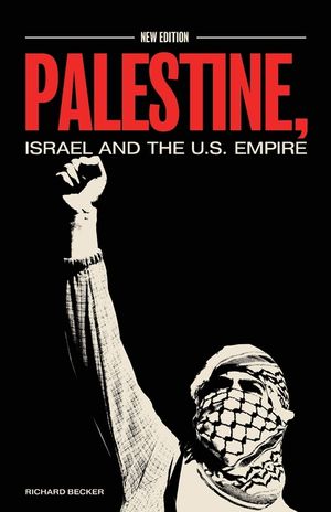 Palestine, Israel, and the US Empire image number 0