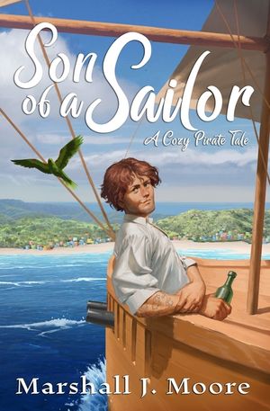 Son of a Sailor: A Cozy Pirate Tale image number 0
