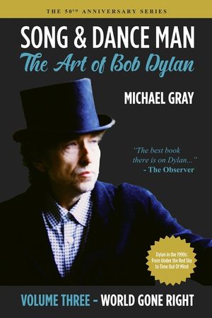 Song & Dance Man: The Art of Bob Dylan - Vol. 3 World Gone Right: Dylan's Work in the 1990s from Under The Red Sky through Time Out Of M image number 0