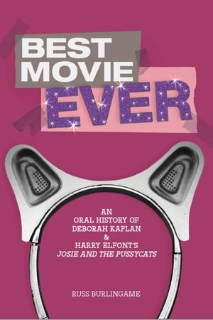 Best Movie Ever: An Oral History of Deborah Kaplan & Harry Elfont's Josie and the Pussycats image number 0