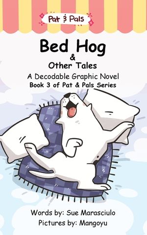 Bed Hog & Other Tales: A Decodable Graphic Novel image number 0