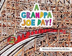 A Grandpa Joe Day! image number 0