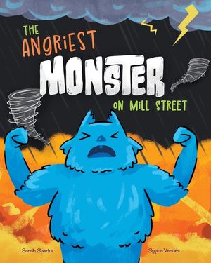 The Angriest Monster on Mill Street image number 0