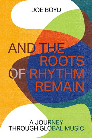 And the Roots of Rhythm Remain image number 0