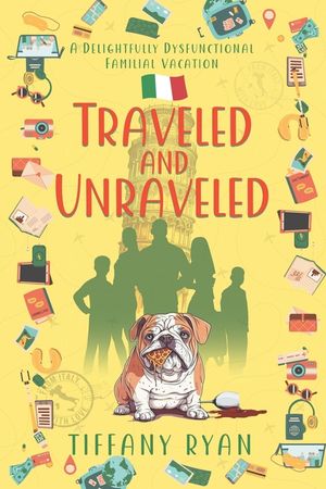 Traveled and Unraveled: A Delightfully Dysfunctional Familial Vacation image number 0
