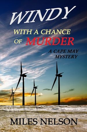 Windy With a Chance of Murder: A Cape May Mystery image number 0