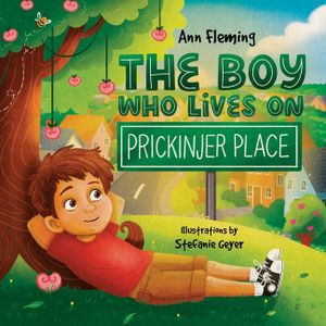 The Boy Who Lives on Prickinjer Place image number 0