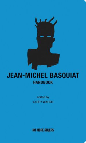 Jean-Michel Basquiat Handbook image number 0
