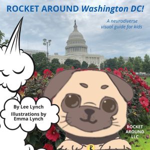 Rocket Around Washington DC - A neurodiverse visual guide for kids image number 0