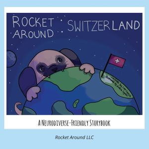 Rocket Around Switzerland - A Neurodiverse-friendly storybook for kids image number 0