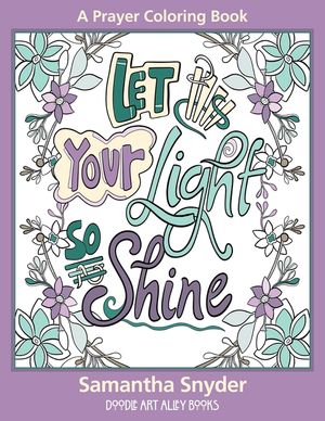 Let Your Light So Shine: A Prayer Coloring Book image number 0