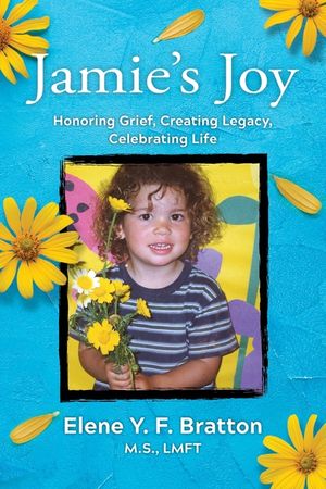 Jamie's Joy: Healing Grief, Creating Legacy, Celebrating Life image number 0