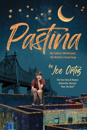 Pastina - My Father's Misfortune, My Mother's Good Soup image number 0