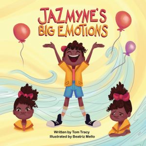 Jazmyne's Big Emotions: A Kids Book about Managing Feelings image number 0