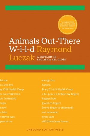 Animals Out-There W-I-L-D: A Bestiary in English & ASL Gloss image number 0