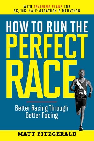 How to Run the Perfect Race: Better Racing Through Better Pacing image number 0