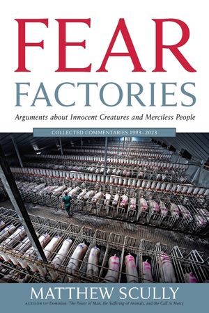Fear Factories: Arguments about Innocent Creatures and Merciless People image number 0