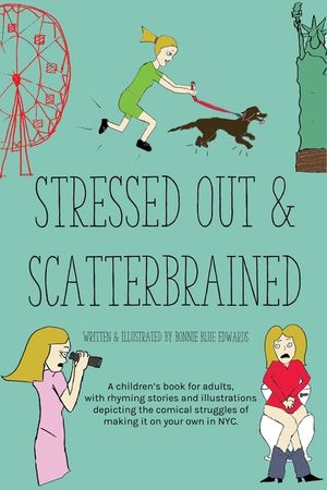 Stressed Out & Scatterbrained image number 0