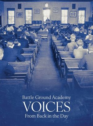 Battle Ground Academy - Voices From Back in the Day image number 0