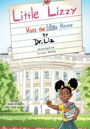 Little Lizzy Visits the White House image number 0