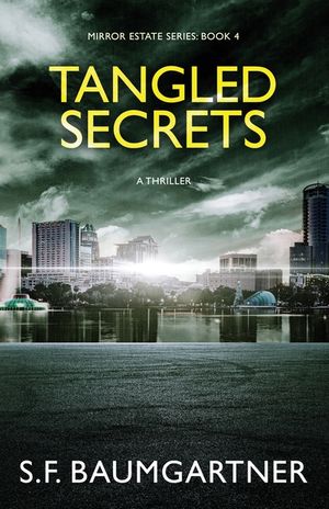 Tangled Secrets: A Suspense Thriller image number 0