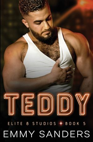Teddy (Elite 8 Studios Book 5) image number 0