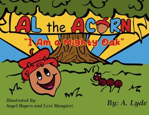 Al the Acorn: I Am a Mighty Oak image number 0