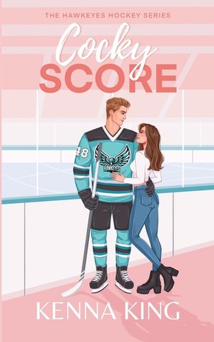 Cocky Score: Fake Dating Steamy Hockey Romance image number 0