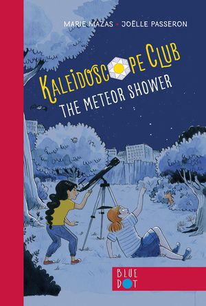 The Meteor Shower: Kaleidoscope Club Series Book #2 image number 0