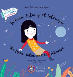La luna, Julia y el telescopio / The Moon, Julia, and the Telescope image number 0