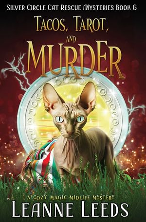 Tacos, Tarot, and Murder: A Cozy Magic Midlife Mystery image number 0