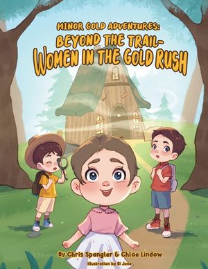 Beyond the Trail - Women in the Gold rush image number 0