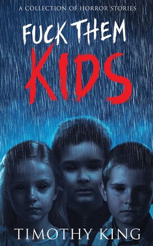 Fuck Them Kids image number 0