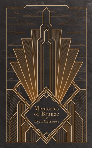 Memories of Bronze image number 0