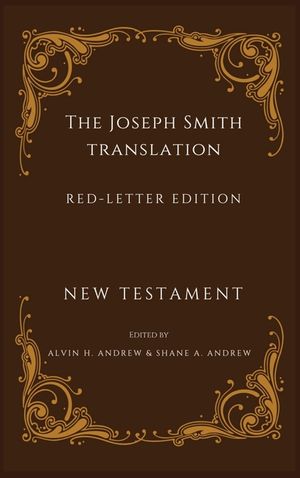Joseph Smith Translation Red-Letter Edition New Testament image number 0