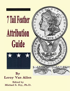 1878 P 7 Tail Feather Morgan Dollar Attribution Guide image number 0