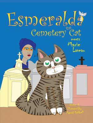 Esmeralda the Cemetery Cat Meets Marie Laveau image number 0