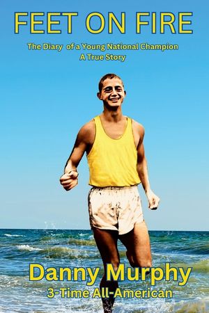 Feet on Fire: The Diary of a Young National Champion, A True Story image number 0
