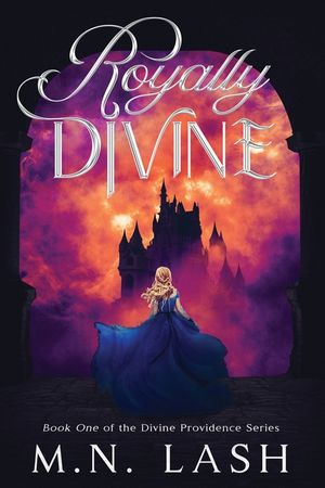 Royally Divine: Book One of the Divine Providence Series image number 0
