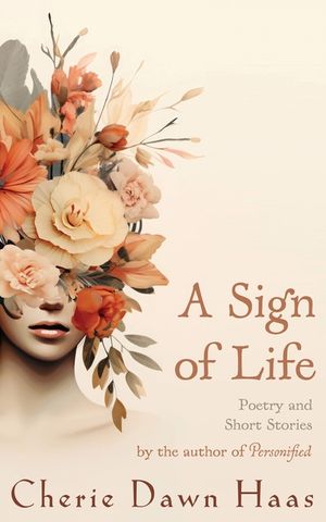A Sign of Life: Poetry and Short Stories image number 0