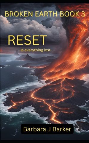 Broken Earth: RESET: A Post-Apocalyptic Disaster Thriller! image number 0