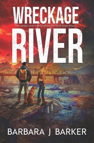 Wreckage River: An Apocalyptic Thriller! image number 0