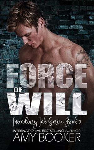 Force of Will: A Second Chance Rockstar Romance image number 0