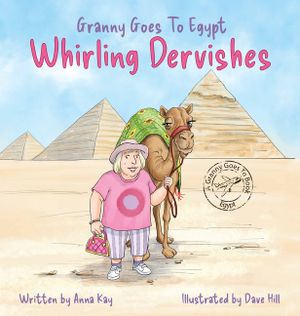 Granny Goes to Egypt: Whirling Dervishes image number 0